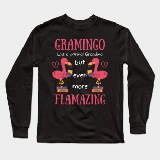 Flamazing Gramingo - Funny Grandma - Amazing Grandma - Best Grandma - Fabuela Long Sleeve T-Shirt